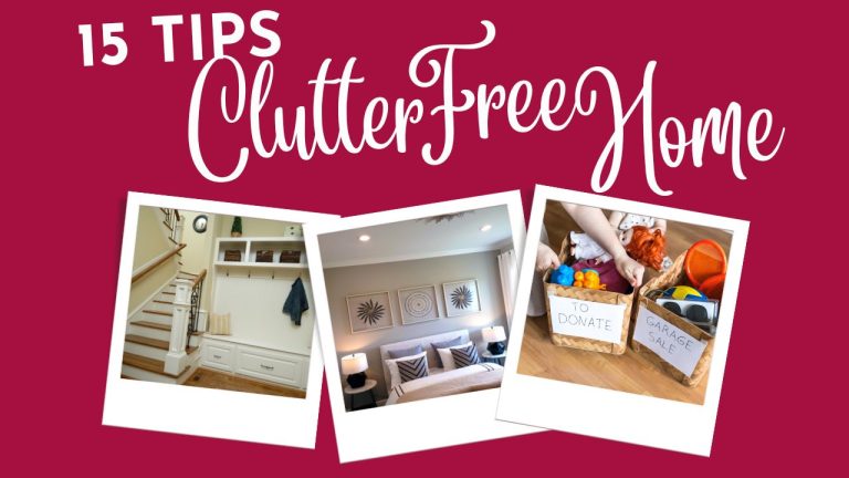 15 Tips for a Clutter Free Home